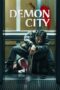 Demon City (2025) Sub Indo