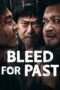 Bleed for Past (2025) Sub Indo