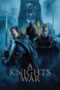 A Knight's War (2025) Sub Indo