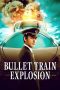Bullet Train Explosion (2025) Subtitle Indonesia