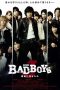 BAD BOYS J The Movie -The Last Thing to Protect- (2013) Sub Indo